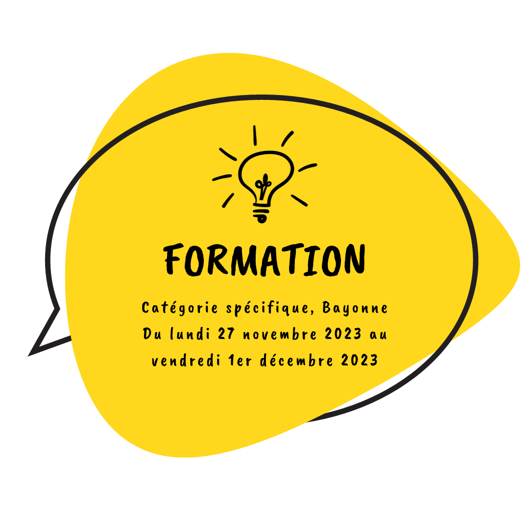 Formation catégorie spécifique – 27/11 au 01/12 – Bayonne